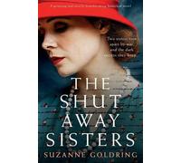 Suzanne Goldring The Shut-Away Sisters (Tascabile)