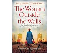 Suzanne Goldring The Woman Outside the Walls (Tascabile)
