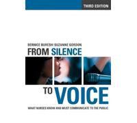 Suzanne Gordon Bernice Buresh From Silence to Voice (Tascabile)