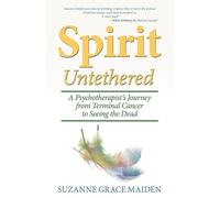 Suzanne Grace Maiden Spirit Untethered (Tascabile)