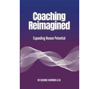 Suzanne Henwood Coaching Reimagined (Tascabile)