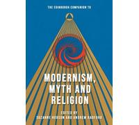 Suzanne Hobson The Edinburgh Companion to Modernism, Myth and (Copertina rigida)