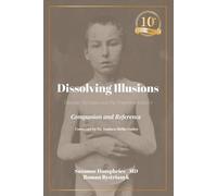 Suzanne Humphries Roman Bystrianyk Dissolving Illusions (Tascabile)