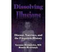 Suzanne Humphries Roman Bystrianyk Dissolving Illusions (Tascabile)