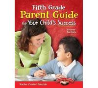 Suzanne I. Barcher Fifth Grade Parent Guide for Your Child's Succes (Tascabile)