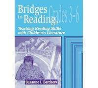 Suzanne I. Barchers Bridges to Reading, 3-6 (Tascabile)