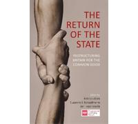 Suzanne J. Konzelmann The Return of the State (Tascabile)