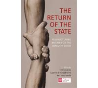 Suzanne J. Konzelmann The Return of the State (Tascabile)
