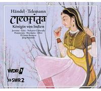 Suzanne Jerosme; Florian Gotz; Jorge Navarro-Colorado; Johanna Pommranz; Leandro Marziotte; Josep-Ramon Olive; Il Gusto Barocco; Stuttgarter Barockorchester; Jorg Halubek - Georg Friedrich Handel; Georg Philipp Telemann: Cleofida, Queen of India