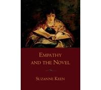 Suzanne Keen Empathy and the Novel (Tascabile)