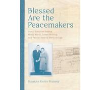 Suzanne Kesler Rumsey Blessed Are the Peacemakers (Copertina rigida)