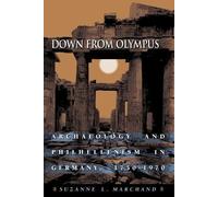 Suzanne L. Marchand Down from Olympus (Tascabile)