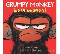 Suzanne Lang Grumpy Monkey: ¡Está gruñón / Grumpy Monkey (Copertina rigida)