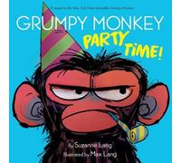 Suzanne Lang Max Lang Grumpy Monkey Party Time (Copertina rigida)