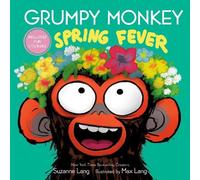 Suzanne Lang Max Lang Grumpy Monkey Spring Fever (Copertina rigida)