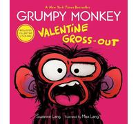 Suzanne Lang Max Lang Grumpy Monkey Valentine Gross-Out (Copertina rigida)