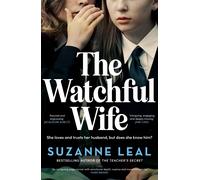 Suzanne Leal The Watchful Wife (Tascabile)