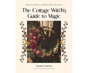 Suzanne Lemmon The Cottage Witch's Guide to Magic (Tascabile)