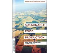 Suzanne Lipton Tiff van Huysen Shahid Nae Sustainable Food Producti (Tascabile)