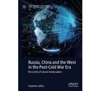 Suzanne Loftus Russia, China and the West in the Post-Cold Wa (Copertina rigida)