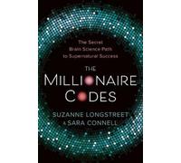Suzanne Longstreet Sara Connell The Millionaire Codes (Tascabile)
