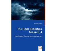 Suzanne Lundeen The Finite Reflection Group H_4 (Tascabile)