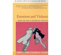 Suzanne M Retzinger Thomas J Scheff Emotions and Violence (Tascabile)