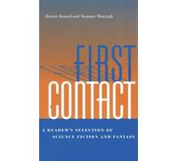 Suzanne Manczuk Bonnie Kunzel First Contact (Tascabile)