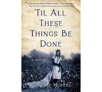 Suzanne Moyers Til All These Things Be Done (Tascabile)
