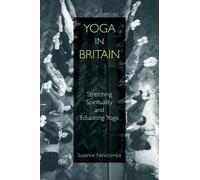 Suzanne Newcombe Yoga in Britain (Tascabile)