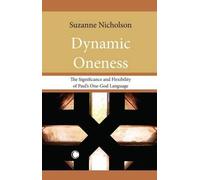 Suzanne Nicholson Dynamic Oneness (Tascabile)