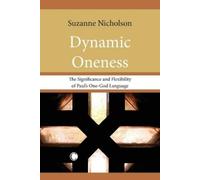 Suzanne Nicholson Dynamic Oneness (Tascabile)