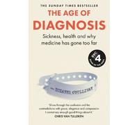 Suzanne O’Sullivan The Age of Diagnosis (Copertina rigida)