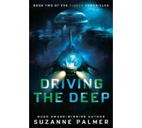 Suzanne Palmer Driving the Deep (Copertina rigida) Finder Chronicles