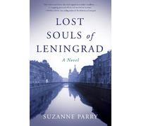 Suzanne Parry Lost Souls of Leningrad (Tascabile)