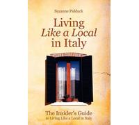 Suzanne Pidduck Living like a local in Italy (Tascabile)