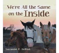 Suzanne R Demink We're All the Same on the Inside (Tascabile)