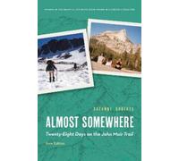 Suzanne Roberts Almost Somewhere (Tascabile) Outdoor Lives