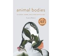 Suzanne Roberts Animal Bodies (Tascabile)