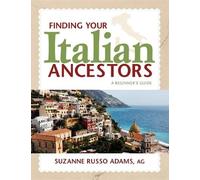 Suzanne Russo Adams Finding Your Italian Ancestors (Copertina rigida)