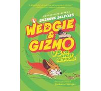 Suzanne Selfors Wedgie & Gizmo vs. the Great Outdoors (Copertina rigida)