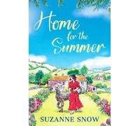 Suzanne Snow Home for the Summer (Tascabile) Hartfell Village
