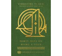 Suzanne Stabile Christine Yi Suh Forty Days on Being a Four (Copertina rigida)