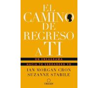 Suzanne Stabile El camino de regreso a ti: Un eneagrama hacia tu ver (Tascabile)