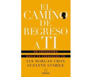 Suzanne Stabile El camino de regreso a ti: Un eneagrama hacia tu ver (Tascabile)