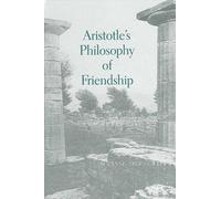 Suzanne Stern-Gillet Aristotle's Philosophy of Friendship (Tascabile)