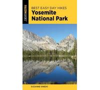Suzanne Swedo Best Easy Day Hikes Yosemite National Park (Tascabile)