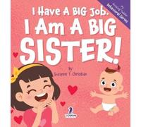 Suzanne T Christian Two Little I Have A Big Job. I Am A Big (Copertina rigida)
