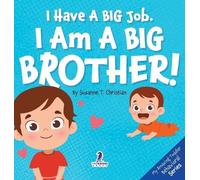 Suzanne T Christian Two Little I Have A Big Job. I Am A Big (Copertina rigida)