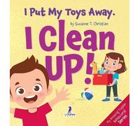 Suzanne T Christian Two Little Ra I Put My Toys Away. I Clean (Copertina rigida)